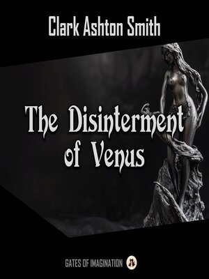 cover image of The Disinterment of Venus